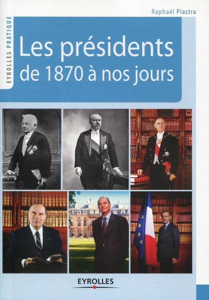 [9782212552553] Les présidents de 1870 à nos jours