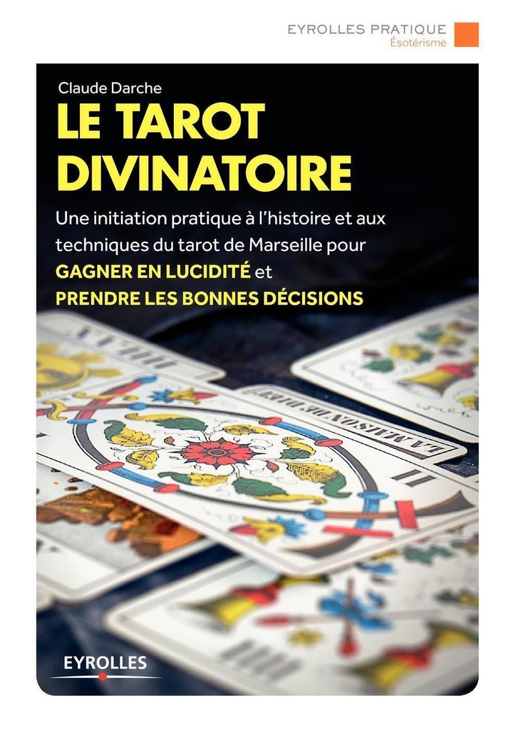Le tarot divinatoire
