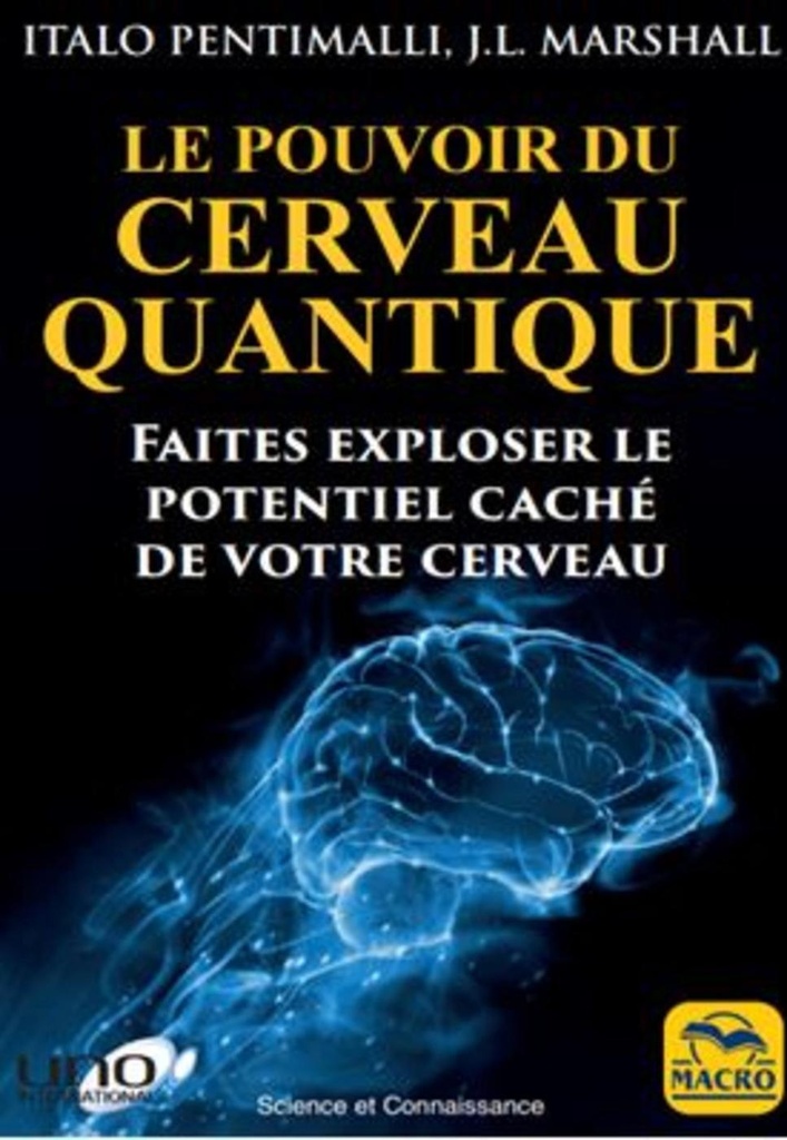 Le pouvoir du cerveau quantique
