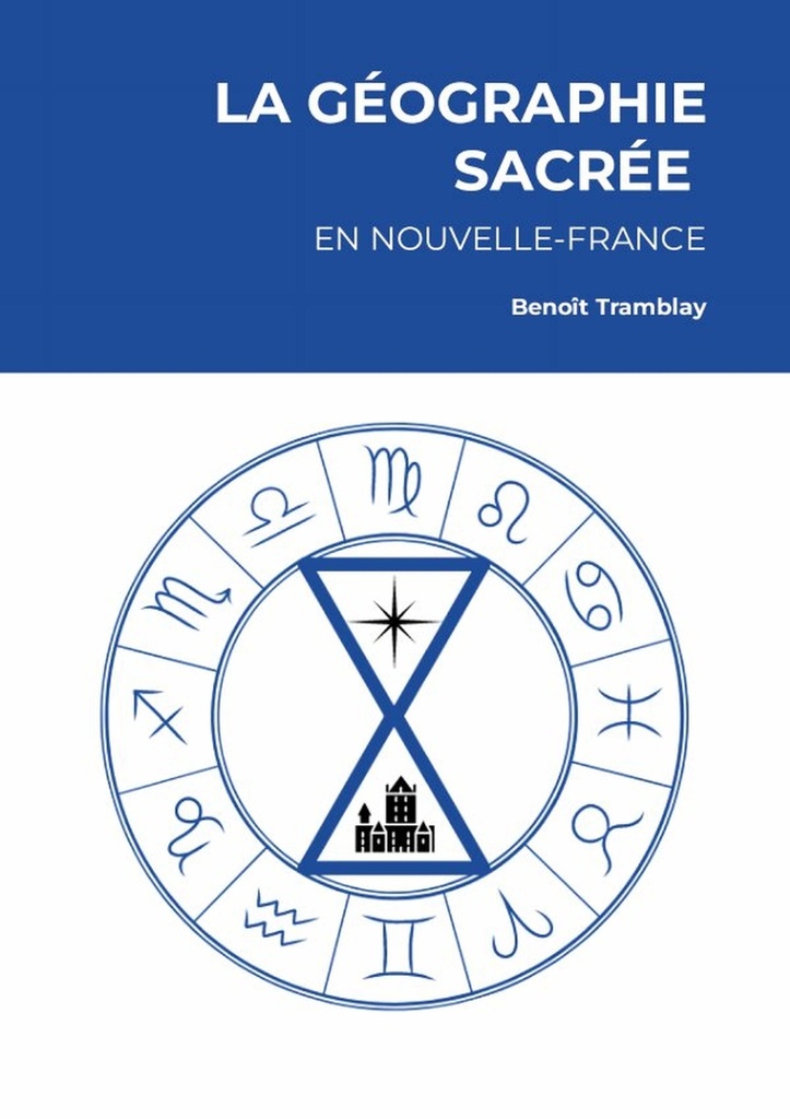 [9781304352644] La géographie sacrée de la Nouvelle-France