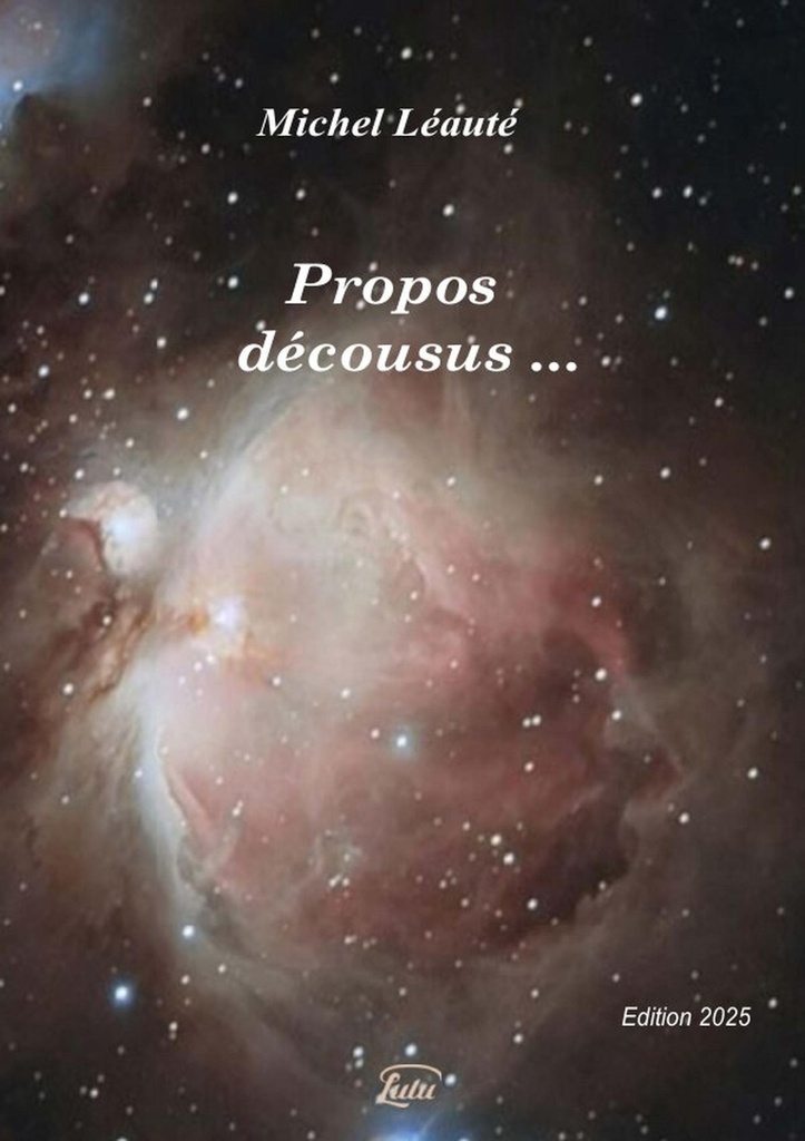 Propos décousus ( Edition 2025)