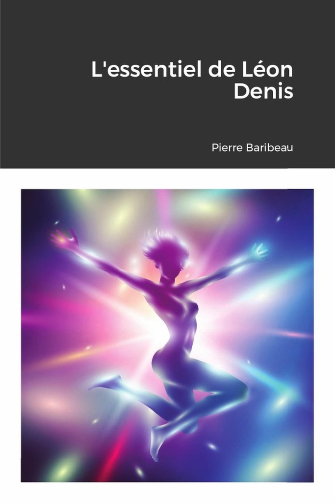 L'essentiel de Léon Denis