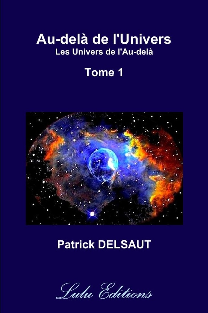 Au-delà de l'Univers - Tome 1 (Couleur)