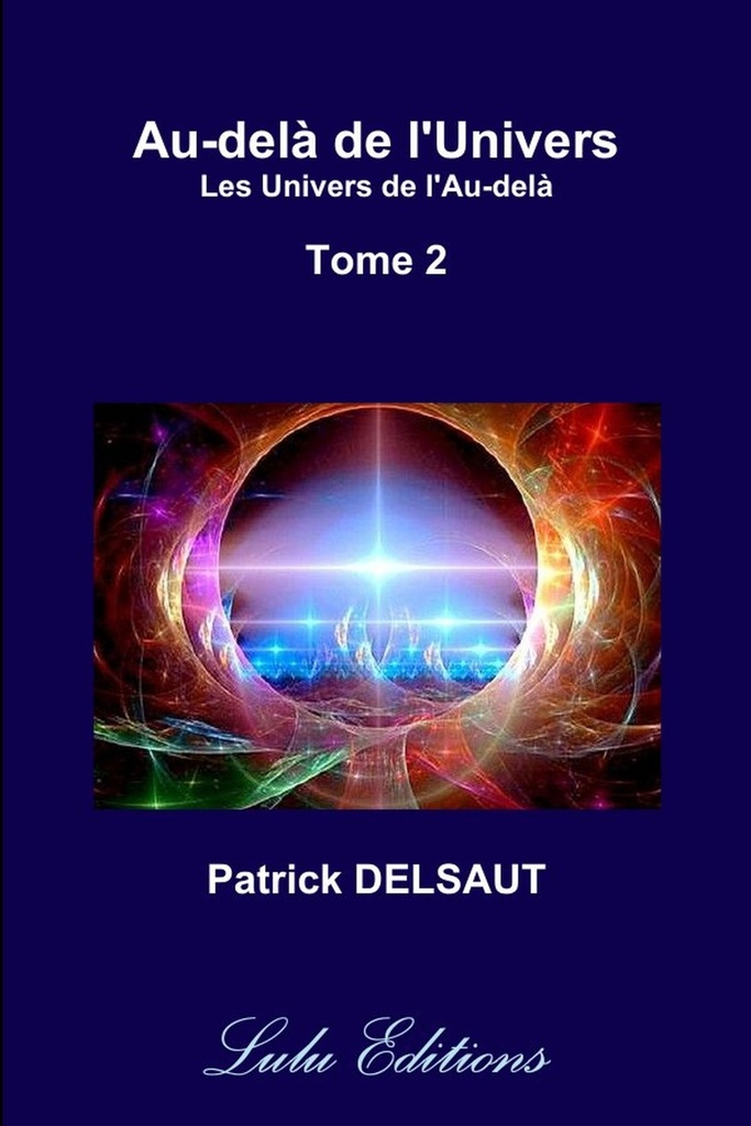 Au-delà de l'Univers - Tome 2 (Couleur)