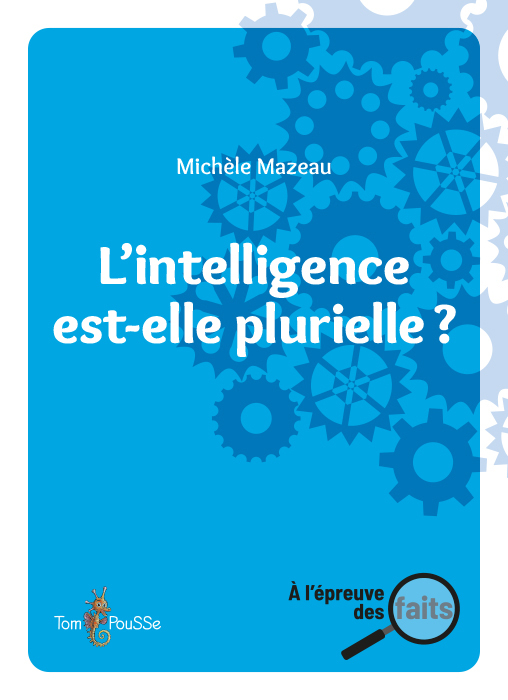 [9782353453283] L'intelligence est-elle plurielle ?