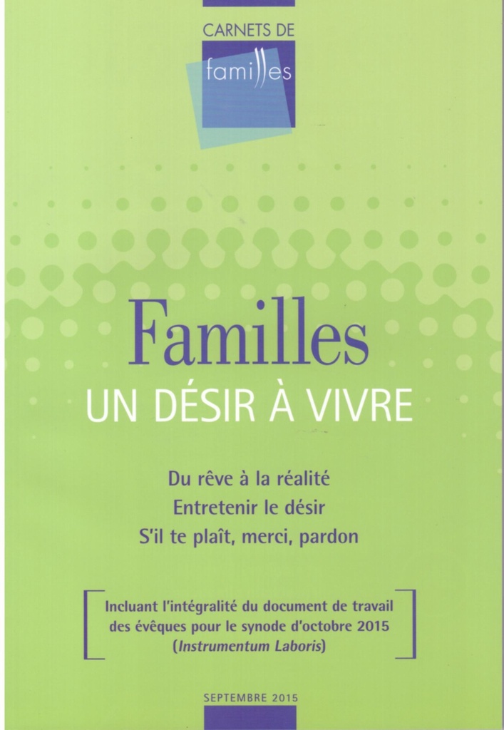 CARNETS DE FAMILLES - UN DESIR A VIVRE