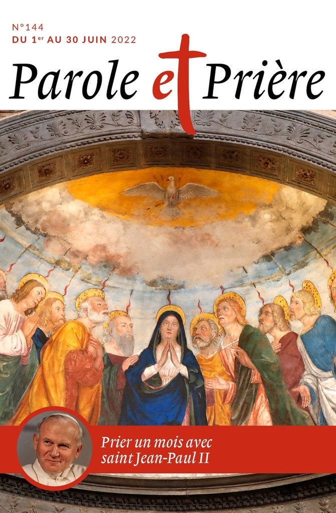 Parole et prière n°144 juin 2022