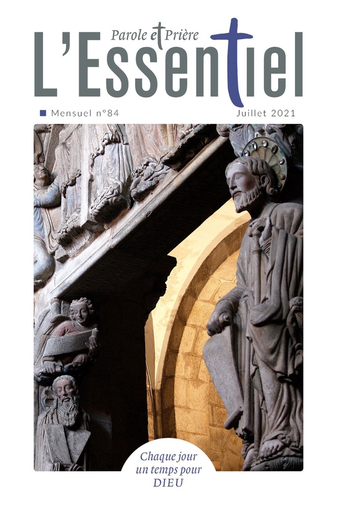 Parole et Prière l'ESSENTIEL n°99 juillet 2021