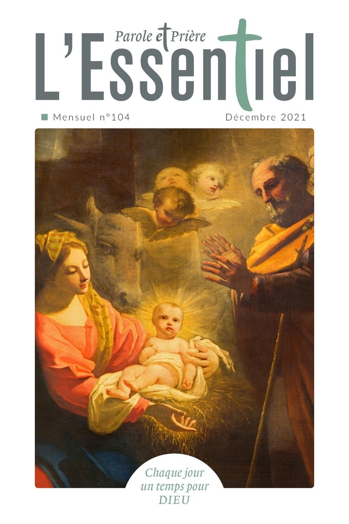 Parole et Prière l'ESSENTIEL n°104 décembre 2021