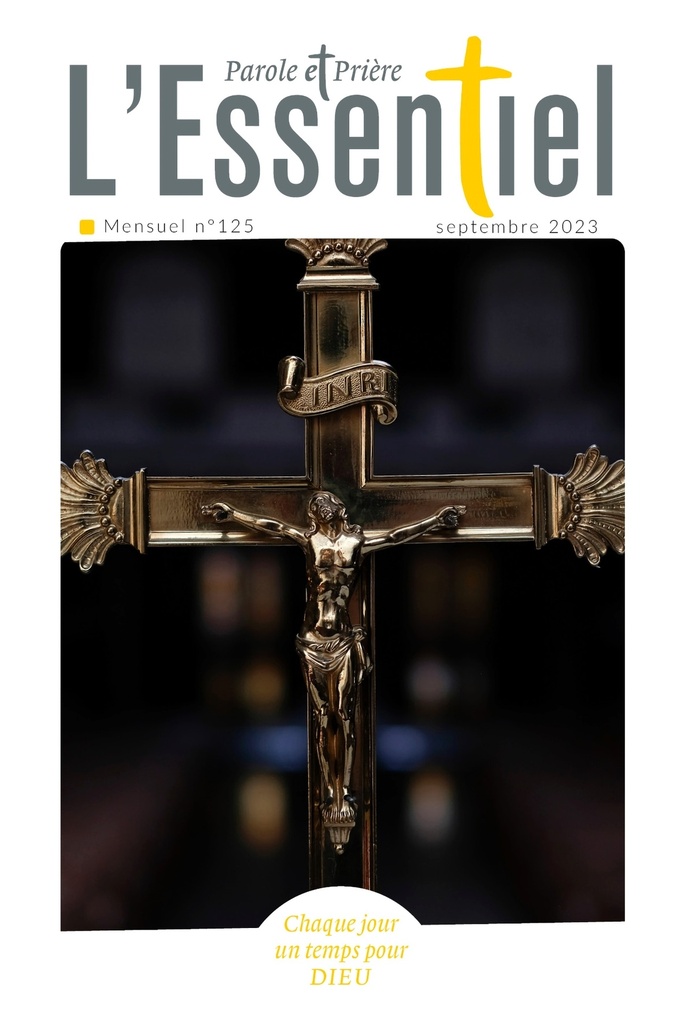 Parole et Prière l'ESSENTIEL n°125 septembre 2023
