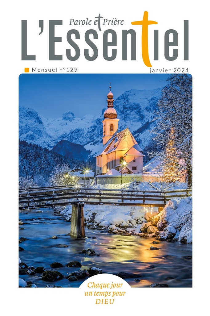 [9772109561294] Parole et Prière L'ESSENTIEL n°129 janvier 2024