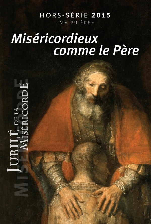 Miséricordieux comme le Père
