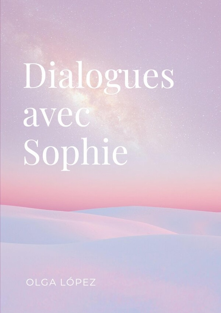 Dialogues avec Sophie