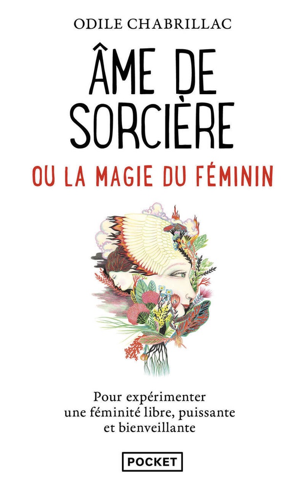 Ame de sorcière ou La magie du féminin