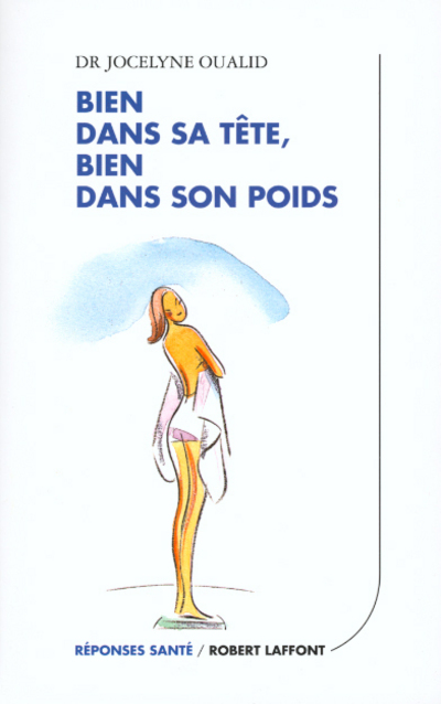 [9782221093146] Bien dans sa tête, bien dans son poids