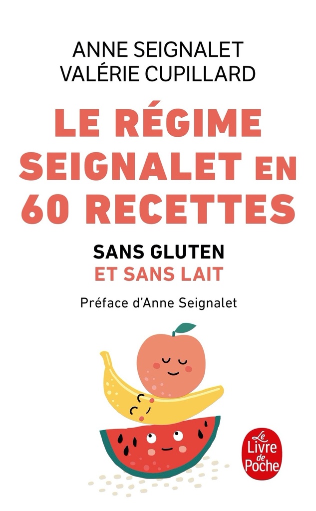 [9782253187769] Le Régime Seignalet en 60 recettes sans gluten et sans lait
