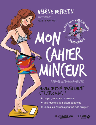Mon cahier Minceur - Saison Automne-Hiver Nouvelle édition