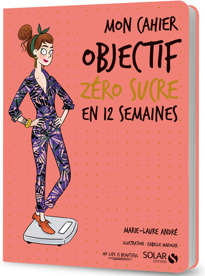 [9782263157776] Mon cahier Objectif zéro sucre en 12 semaines