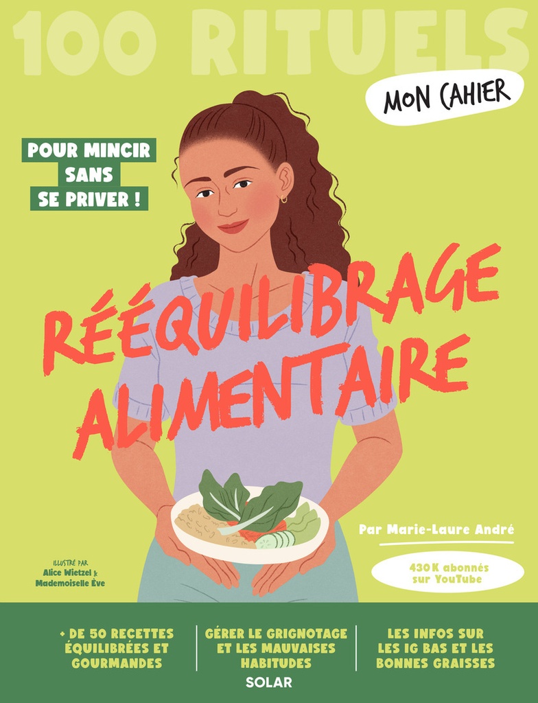 Mon Cahier 100 rituels Rééquilibrage alimentaire