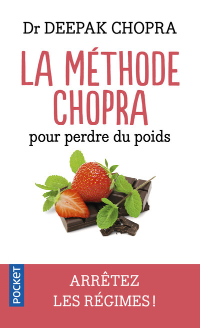 La Méthode Chopra pour perdre du poids