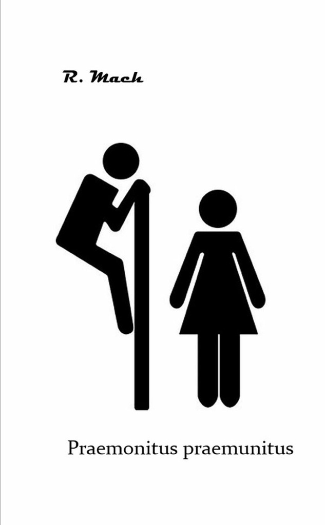 Praemonitus praemunitus
