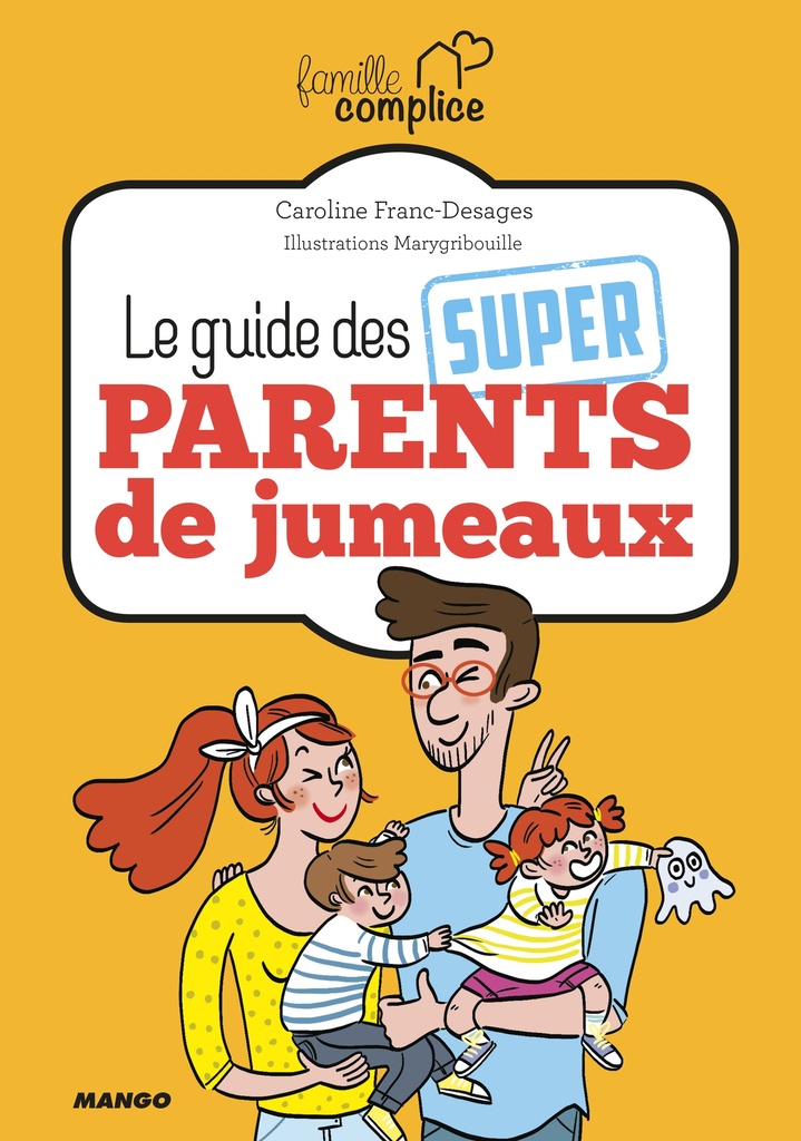 [9782812503627] Le guide des super parents de jumeaux