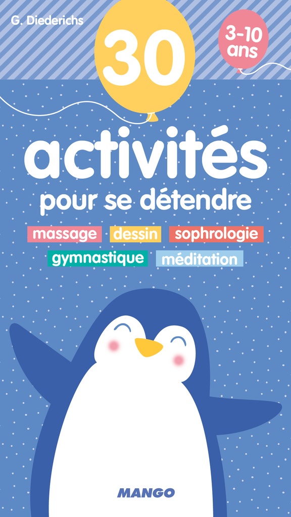 30 activités pour se détendre 3-10 ans