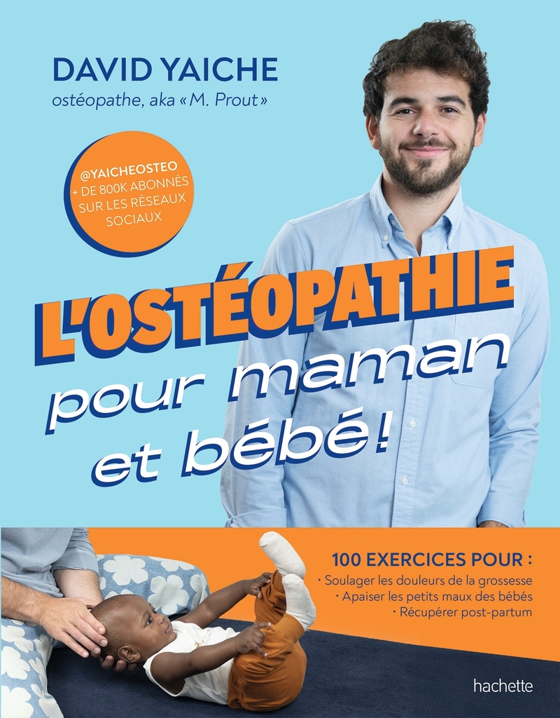 [9782017253631] L'ostéopathie pour maman et bébé !