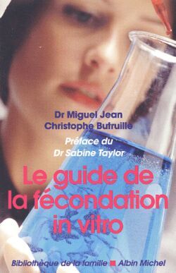 Le Guide de la fécondation in vitro