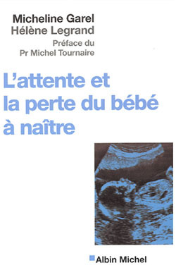 L'Attente et la perte du bébé à naître