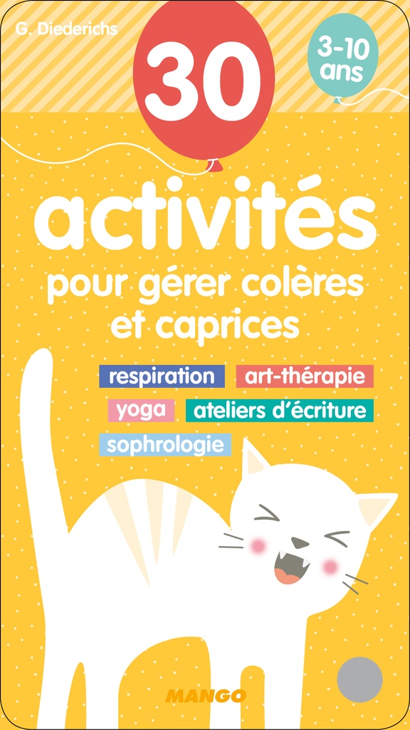 30 activités pour gérer colères et caprices