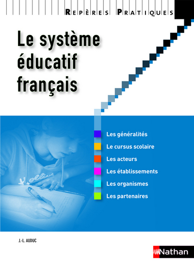 Le système éducatif français Repères pratiques