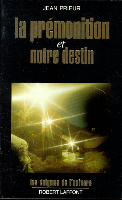 [9782221064429] La prémonition et notre destin