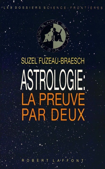 [9782221070901] Astrologie la preuve par deux