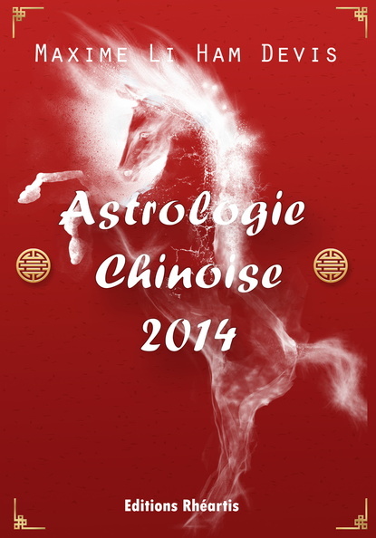 [9782365440011] Astrologie Chinoise pour 2014