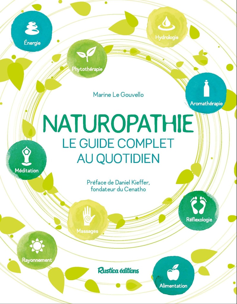 [9782815309561] Naturopathie, le guide complet au quotidien