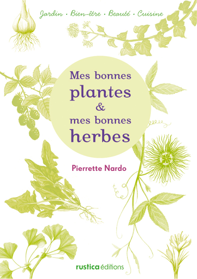 [9782840388029] Mes bonnes plantes et mes bonnes herbes