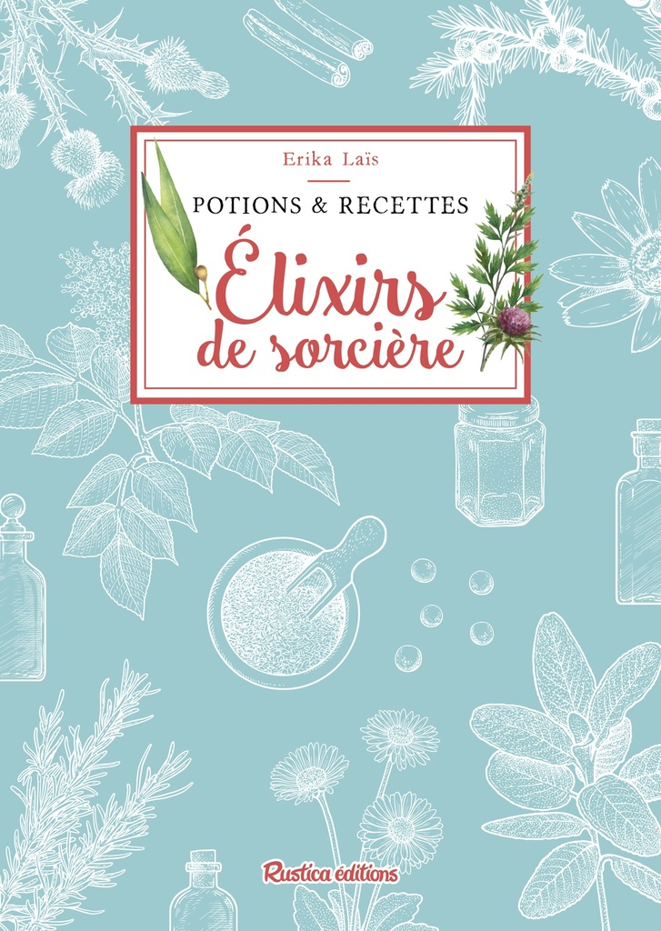 [9782815313117] Elixirs de sorcière
