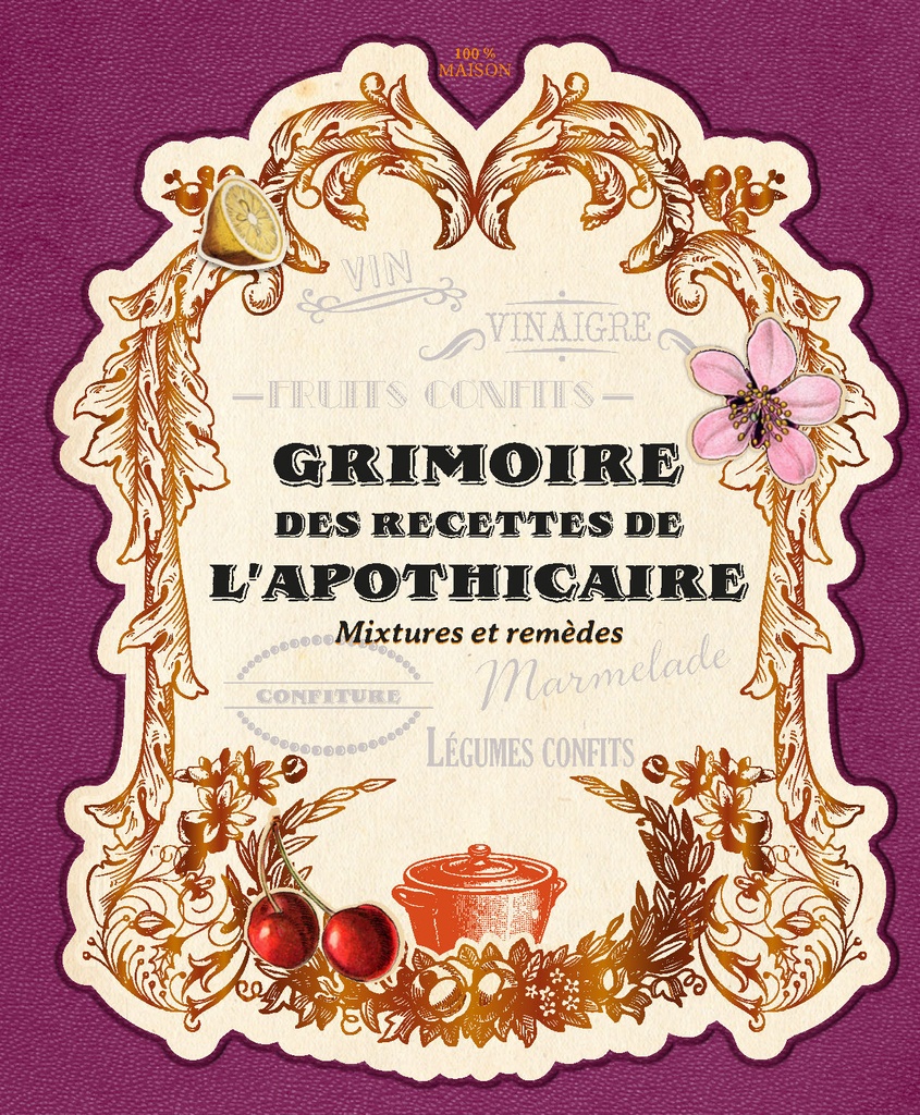 Grimoire des recettes de l'apothicaire