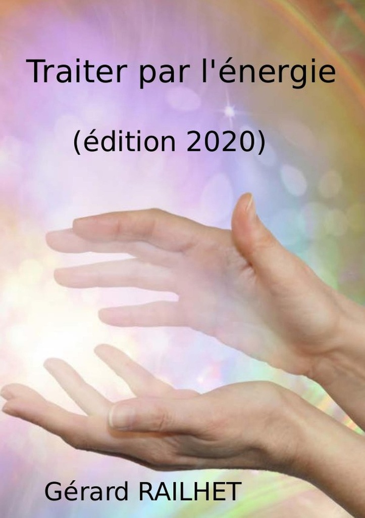 [9781716477188] Traiter par l'énergie (Édition 2020)