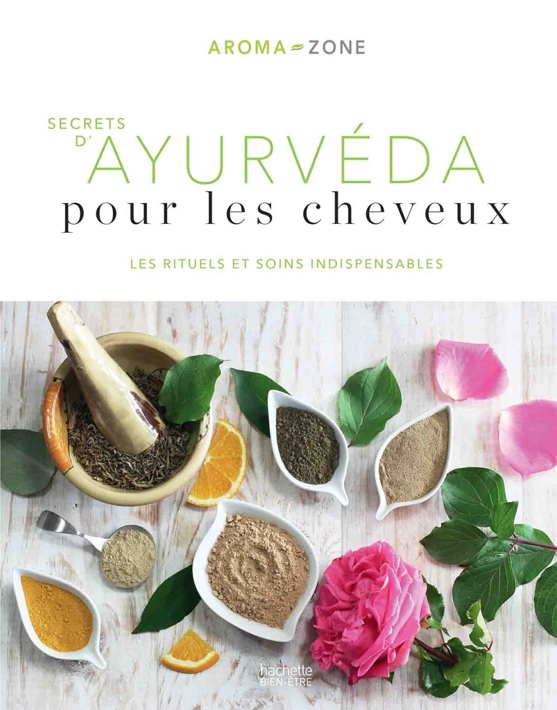 [9782017085621] Secrets d'ayurvéda pour les cheveux