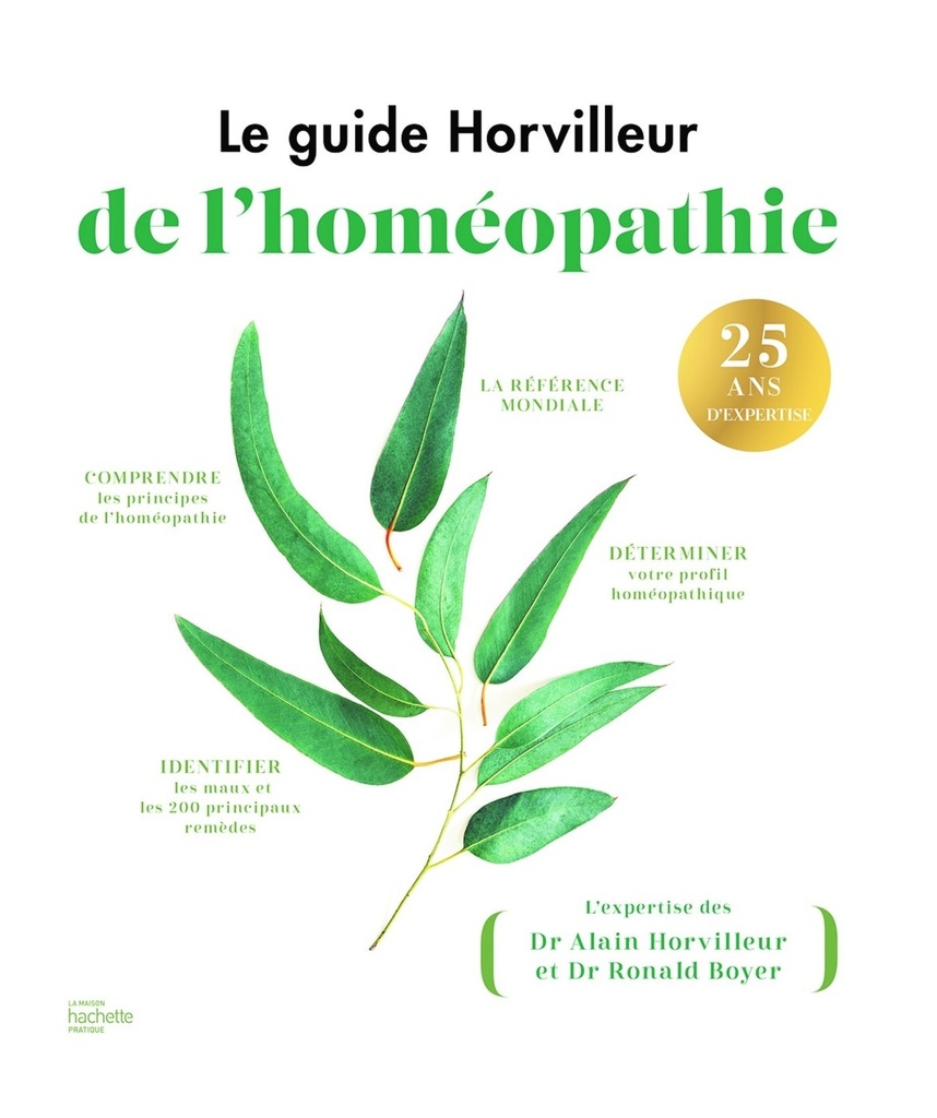 [9782017165262] Le guide Horvilleur de l'homéopathie