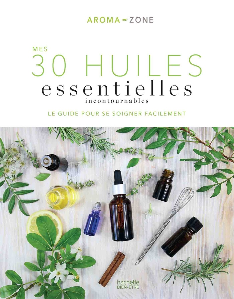 [9782019452681] Mes 30 Huiles essentielles incontournables