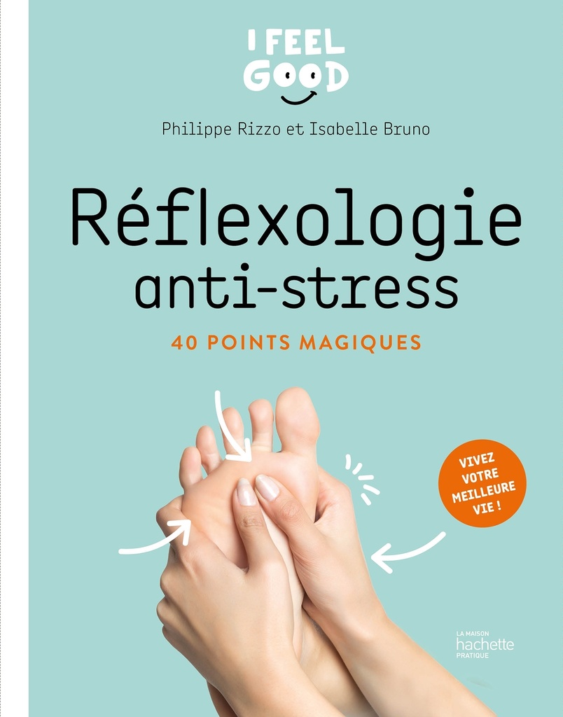 [9782019461843] Réflexologie anti-stress