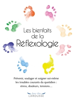 [9782035895080] Les bienfaits de la réflexologie
