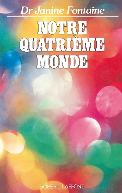 [9782221053928] Notre quatrième monde