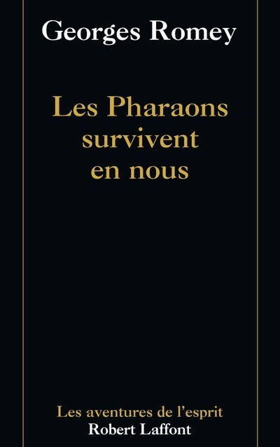 Les pharaons survivent en nous - NE
