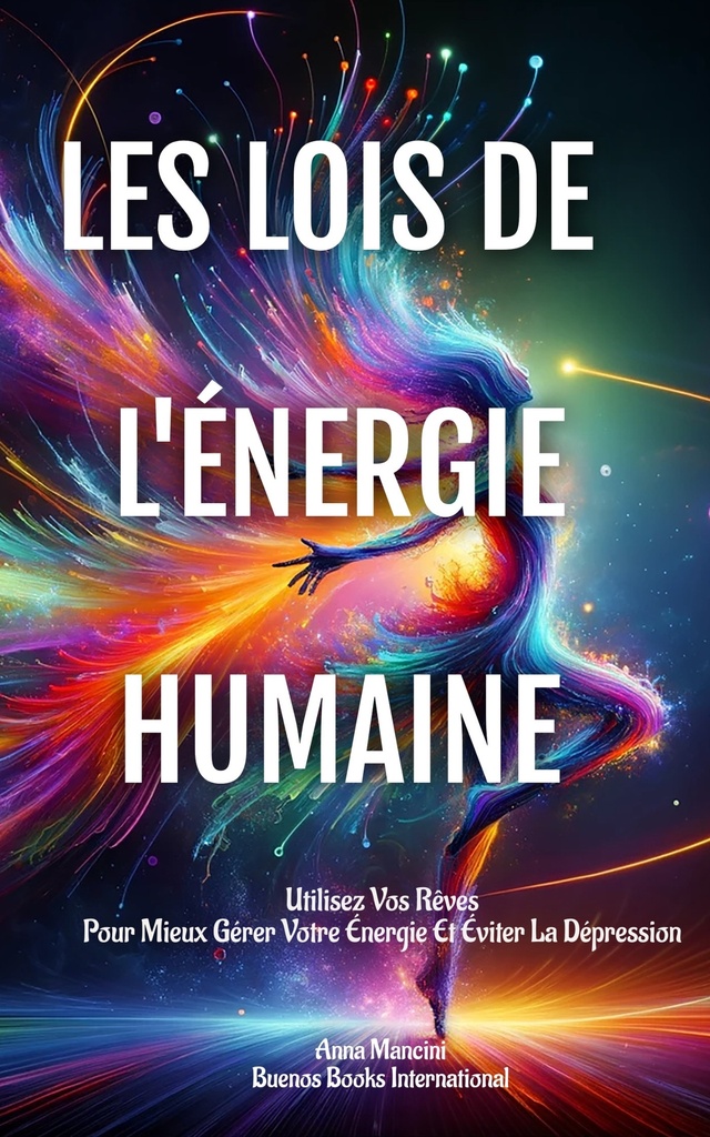 [9782366700732] Les Lois De L'Énergie Humaine