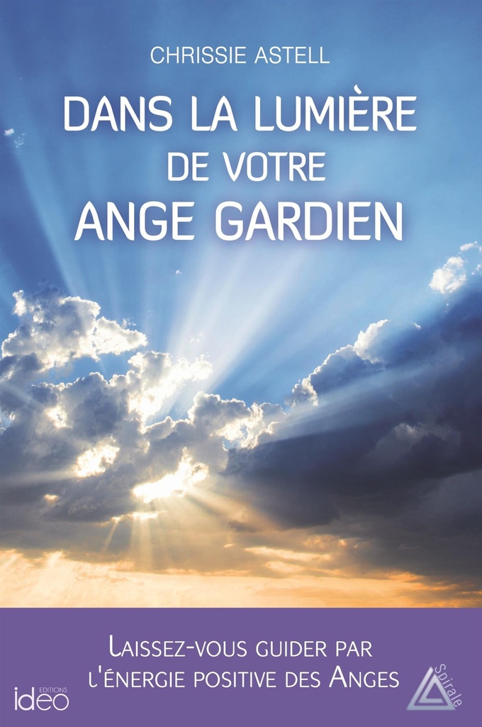 Dans la lumière de votre ange gardien