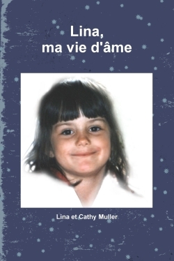 [9781291815603] Lina, ma vie d'âme